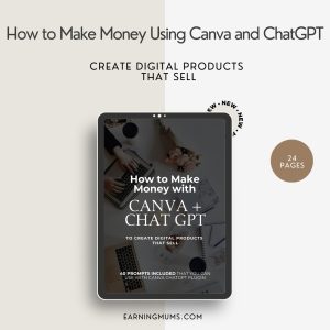 HOW TO MAKE MONEY USING CHATGPT AND CANVA